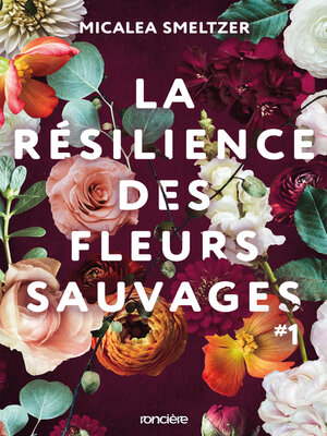 cover image of La Résilience des fleurs sauvages--e-book--Tome 01